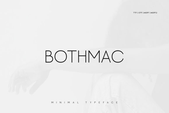 Bothmac: The Font That Elevates Your Campaigns