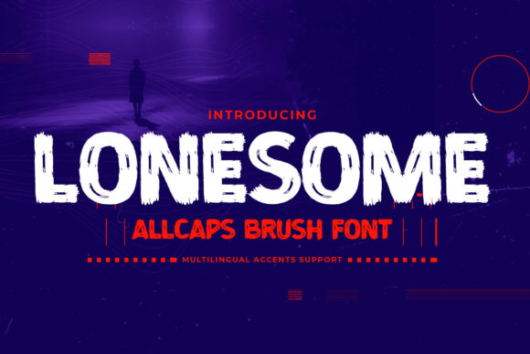 Lonesome: A Font with Character and Purpose