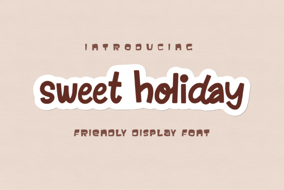 Sweet Hoilday: A Display Font for Digital Design Excellence